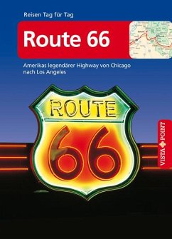 Route 66 - VISTA POINT Reiseführer Reisen Tag für Tag - Schmidt-Brümmer, Horst