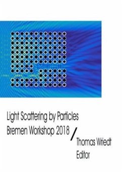 Light Scattering by Particles, Bremen Workshop 2018 - Wriedt, Thomas