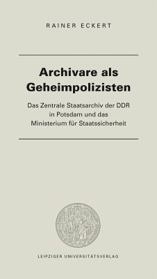Archivare als Geheimpolizisten - Rainer, Eckert