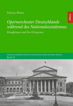 Opernorchester Deutschlands während des Nationalsozialismus - Winter, Felicitas