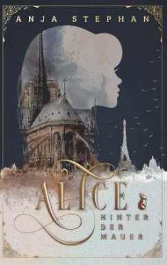 Alice hinter der Mauer Alice hinter der Mauer