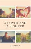 A Lover and a Fighter (eBook, ePUB)