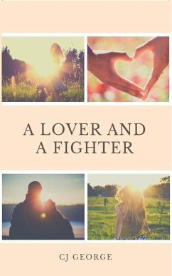 A Lover and a Fighter (eBook, ePUB) - George, Cj