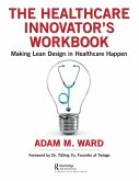 The Healthcare Innovator's Workbook (eBook, ePUB)