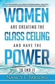 Women Are Creating the Glass Ceiling and Have the Power to End It (eBook, ePUB)