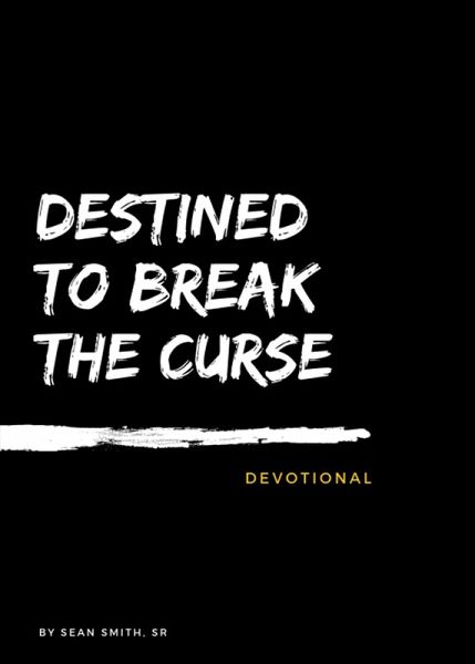 Destined To Break The Curse Devotional (eBook, ePUB) Destined To Break The Curse Devotional (eBook, ePUB)