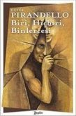 Biri, Hicbiri, Binlercesi