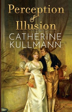 Perception & Illusion - Kullmann, Catherine