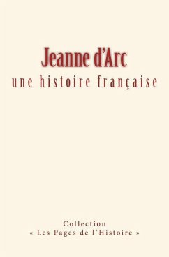 Jeanne d'Arc: une histoire française - Collection