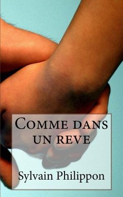 Comme dans un reve - Philippon, S.