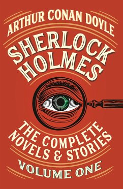 Sherlock Holmes: The Complete Novels and Stories, Volume I - Doyle, Arthur Conan
