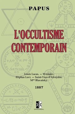 L'Occultisme Contemporain: ed. 1887 - Papus