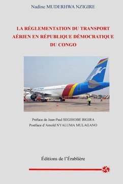 La réglementation du transport aérien en République démocratique du Congo - Muderhwa Nzigire, Nadine