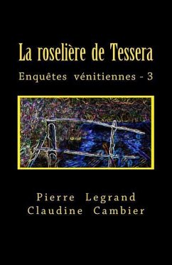 La roselière de Tessera - Cambier, Claudine; Legrand, Pierre