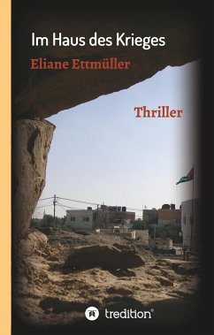 Im Haus des Krieges - Ettmüller, Eliane