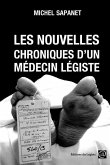 Les nouvelles chroniques d'un médecin légiste