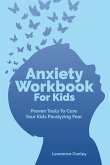 Anxiety Workbook For Kids