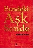 Bendeki Ask Sende - Yildiz, Gökhan