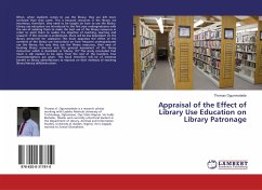 Appraisal of the Effect of Library Use Education on Library Patronage