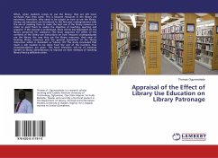 Appraisal of the Effect of Library Use Education on Library Patronage - Ogunmodede, Thomas