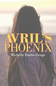 Avril's Phoenix - Harris-Genge, Michelle