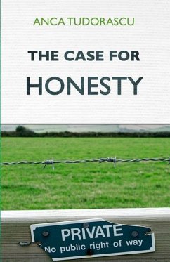 The Case for Honesty - Tudorascu, Anca