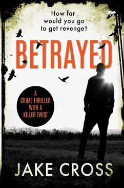 Betrayed - Cross, Jake