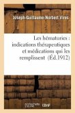 Les Hématuries: Indications Thérapeutiques Et Médications Qui Les Remplissent