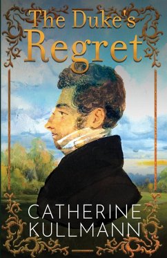 The Duke's Regret - Kullmann, Catherine