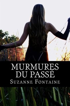 Murmures du passé - Fontaine, Suzanne