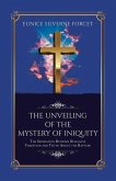 The Unveiling of the Mystery of Iniquity
