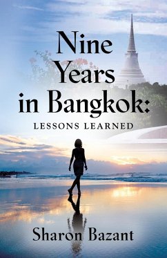 Nine Years in Bangkok - Bazant, Sharon