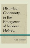 Historical Continuity in the Emergence of Modern Hebrew (eBook, ePUB)