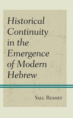 Historical Continuity in the Emergence of Modern Hebrew (eBook, ePUB) - Reshef, Yael