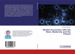 Muslim Encounters with the West, Modernity and the Present