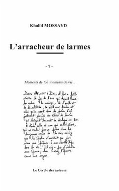 L'arracheur de larmes - Mossayd, Khalid