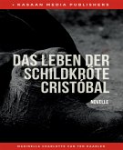 Das Leben der Schildkröte Cristóbal : Eine besondere Weihnachtsgeschichte (eBook, ePUB)