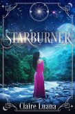 Starburner (The Moonburner Cycle, #3) (eBook, ePUB)