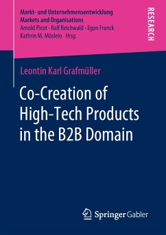 Co-Creation of High-Tech Products in the B2B Domain (eBook, PDF) - Grafmüller, Leontin Karl