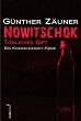 Nowitschok: Tödliches Gift. Ein... - Bild 1