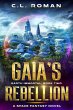 Gaia's Rebellion (Earth Immortal, #2)... - Bild 1