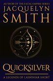 Quicksilver: A Legends of Lasniniar Short (eBook, ePUB)