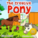 The Creative Pony Gold Edition (Social skills for kids, #11) (eBook, ePUB)