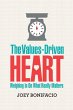 The Values-Driven Heart: Weighing In On... - Bild 1