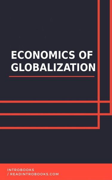 Economics of Globalization (eBook, ePUB) Economics of Globalization (eBook, ePUB)