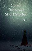 Garro: Christmas Short Stories (The Garro Series, #6) (eBook, ePUB)