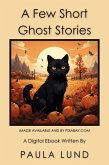A Few Short Ghost Stories (eBook, ePUB)