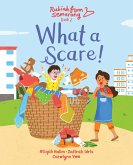 What a Scare! (Book Two of Rubiah from Semarang) (eBook, ePUB) What a Scare! (Book Two of Rubiah from Semarang) (eBook, ePUB)