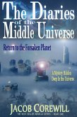 Return to the Forsaken Planet (The Diaries of the Middle Universe Book 1, #1) (eBook, ePUB)