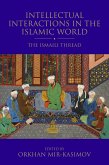 Intellectual Interactions in the Islamic World (eBook, ePUB)
